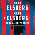 Sprawa prezydenta - Marc Elsberg