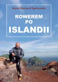 Rowerem po Islandii - Karol Ryszard Spiżewski