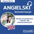 Angielski Konwersacje dla zaawansowanych - Olga Chwaścińska