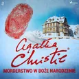 Morderstwo w Boże Narodzenie - Agatha Christie
