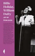 Lady Day śpiewa bluesa - Billie Holiday