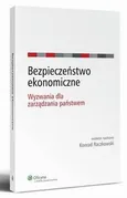 Bezpieczeństwo ekonomiczne. Wyzwania dla zarządzania państwem - Konrad Raczkowski