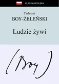 Ludzie żywi - Tadeusz Boy-Żeleński
