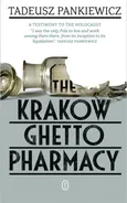 The Krakow Ghetto Pharmacy - Tadeusz Pankiewicz
