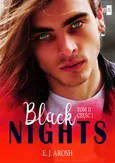 Black Nights Tom 2 Część 1 - Outlet - Arosh E. J.