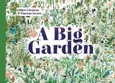 A Big Garden - Gilles Clement