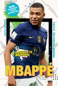 Mbappé Nowy książę futbolu - Jacek Sarzało