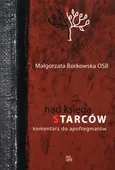 Nad Księgą Starców - Małgorzata Borkowska