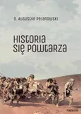 Historia się powtarza - Augustyn Pelanowski