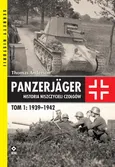Panzerjager Historia niszczycieli czołgów - Thomas Anderson