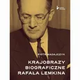 Krajobrazy biograficzne Rafała Lemkina - Piotr Madajczyk