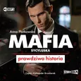 Mafia sycylijska Prawdziwa historia - Anna Płotkowska