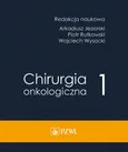 Chirurgia onkologiczna Tom 1 - Outlet - Arkadiusz Jeziorski