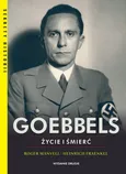 Goebbels Życie i śmierć - Heinrich Fraenkel