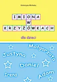 Imiona w krzyżowkach dla dzieci - Katarzyna Michalec
