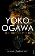 The Diving Pool - Yoko Ogawa