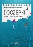 Doczepki Eseje i szkice literackie - Outlet - Mieczysław Dąbrowski