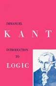 Introduction to Logic - Immanuel Kant