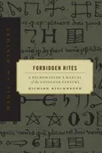 Forbidden Rites - Richard Kieckhefer