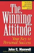 The Winning Attitude - John C. Maxwell