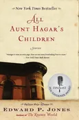All Aunt Hagar's Children - Edward P. Jones
