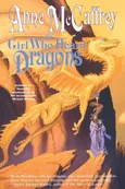 The Girl Who Heard Dragons - Anne McCaffrey