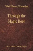 Through the Magic Door (World Classics, Unabridged) - Sir Arthur Conan Doyle