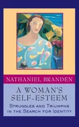 A Woman's Self-Esteem - Nathaniel Branden