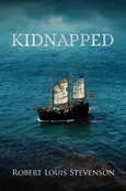 Kidnapped (Annotated) - Robert Louis Stevenson