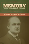Memory - William Walker Atkinson