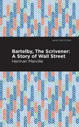 Bartelby, the Scrivener - Herman Melville