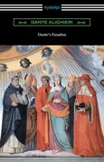 Dante's Paradiso (The Divine Comedy, Volume III, Paradise) [Translated by Henry Wadsworth Longfellow with an Introduction by Ellen M. Mitchell] - Dante Alighieri