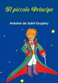 Il piccolo Principe - de Saint-Exupéry Antoine