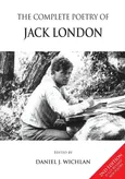 The Complete Poetry of Jack London - Jack London