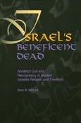 Israel's Beneficent Dead - Brian B. Schmidt