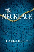 The Necklace - Carla Kelly