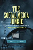 THE SOCIAL MEDIA JUNKIE - John Green