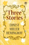 Three Stories - Ernest Hemingway