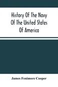 History Of The Navy Of The United States Of America - Cooper James Fenimore