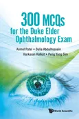 300 MCQs for the Duke Elder Ophthalmology Exam - Patel Anmol