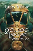 Twenty-Thousand Leagues Under the Sea (Reader's Library Classics) - Jules Verne