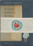 Mama zawsze wraca - Iwona Chmielewska