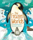 The Frozen Worlds - Jason Bittel