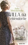 Willa na Zehlendorfie - Zofia Mossakowska