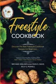 Freestyle Cookbook - Michael Walker