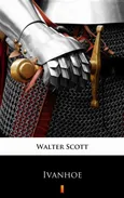Ivanhoe. A Romance - Walter Scott