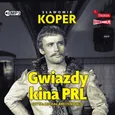 Gwiazdy kina PRL - Sławomir Koper