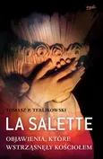 La Salette - Tomasz P. Terlikowski