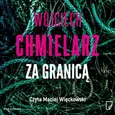 Za granicą - Wojciech Chmielarz