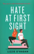 Hate at First Sight - Lizzie OHagan